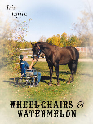 cover image of Wheelchairs and Watermelon